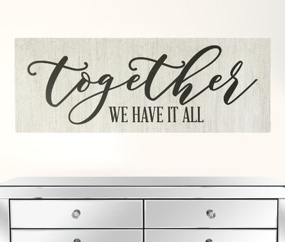 Together We Have It All Oversized Wall Art