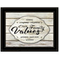 Our Family Values 3 Black Framed Print Wall Art