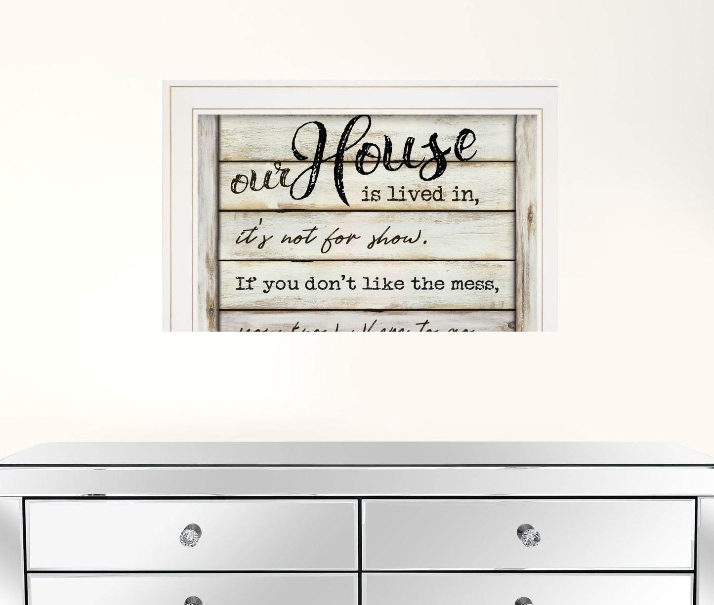 Our House is Lived In 2 White Framed Print Wall Art