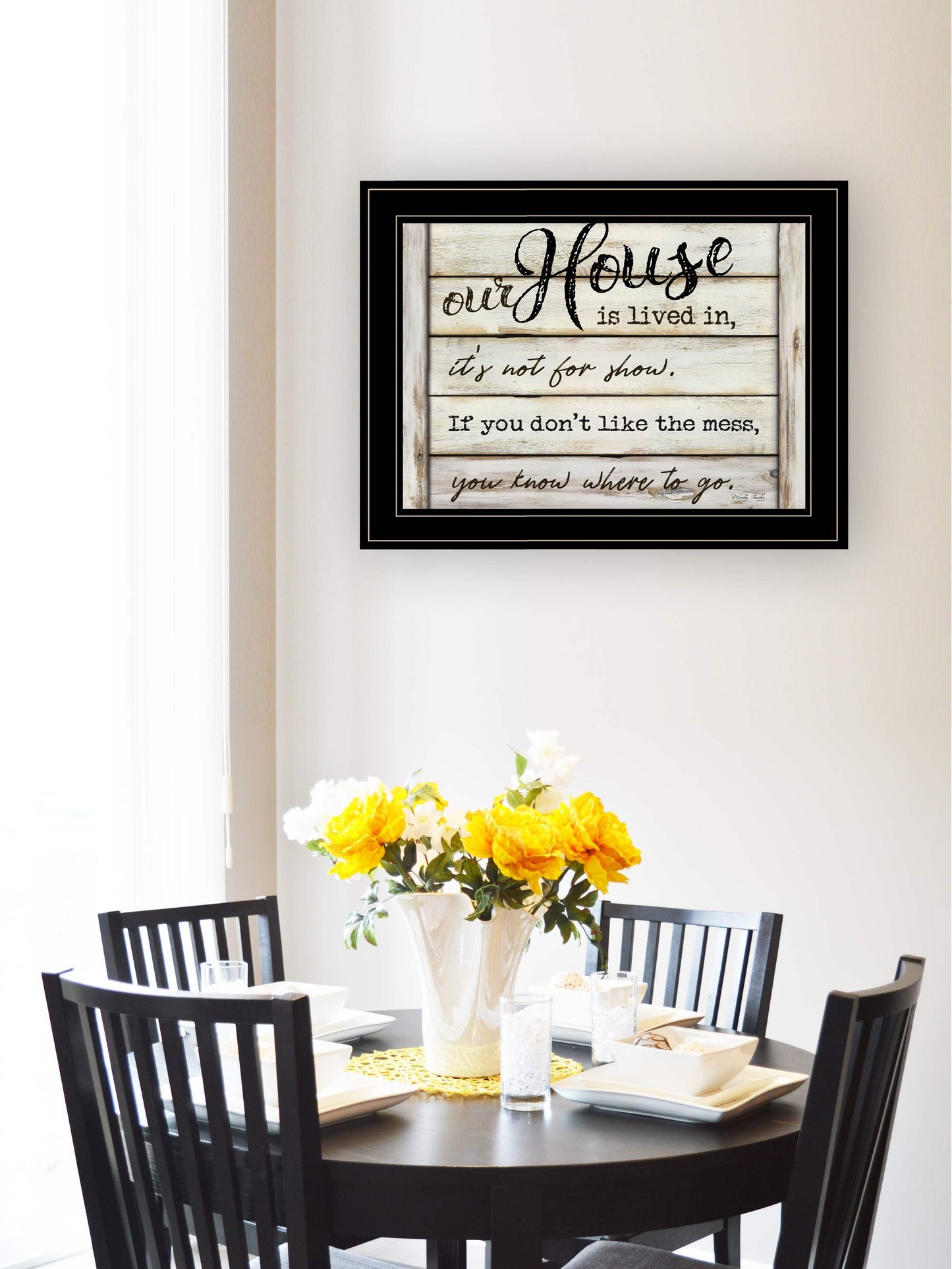 Our House is Lived In 3 Black Framed Print Wall Art