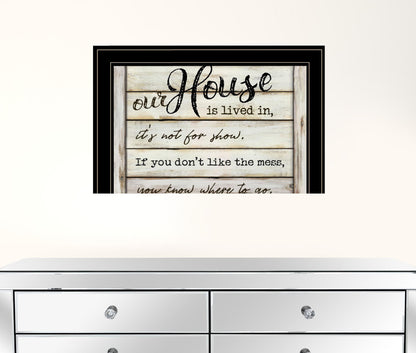 Our House is Lived In 3 Black Framed Print Wall Art