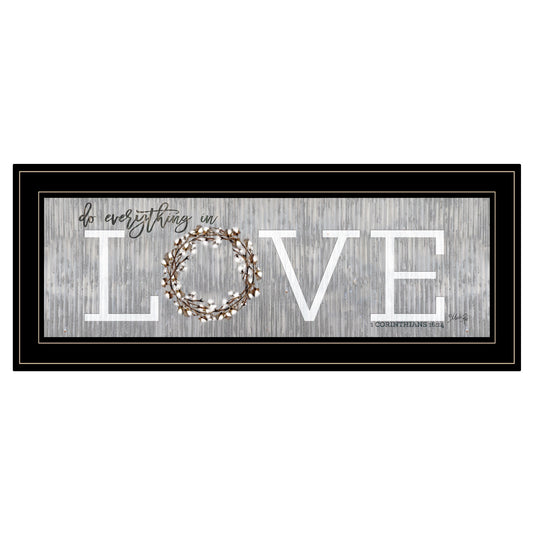 Love Do Everything In Love 1 Black Framed Print Wall Art