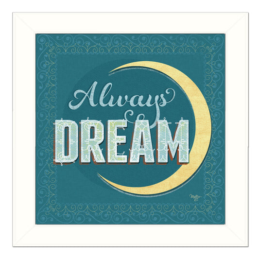 Always Dream White Framed Print Wall Art