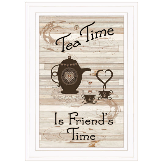 Tea Time is Friends Time 1 White Framed Print Kitchen Wall Art