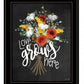 Love Grows Here 7 Black Framed Print Wall Art