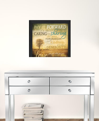 Meaning of Pay it Forward 2 Black Framed Print Wall Art