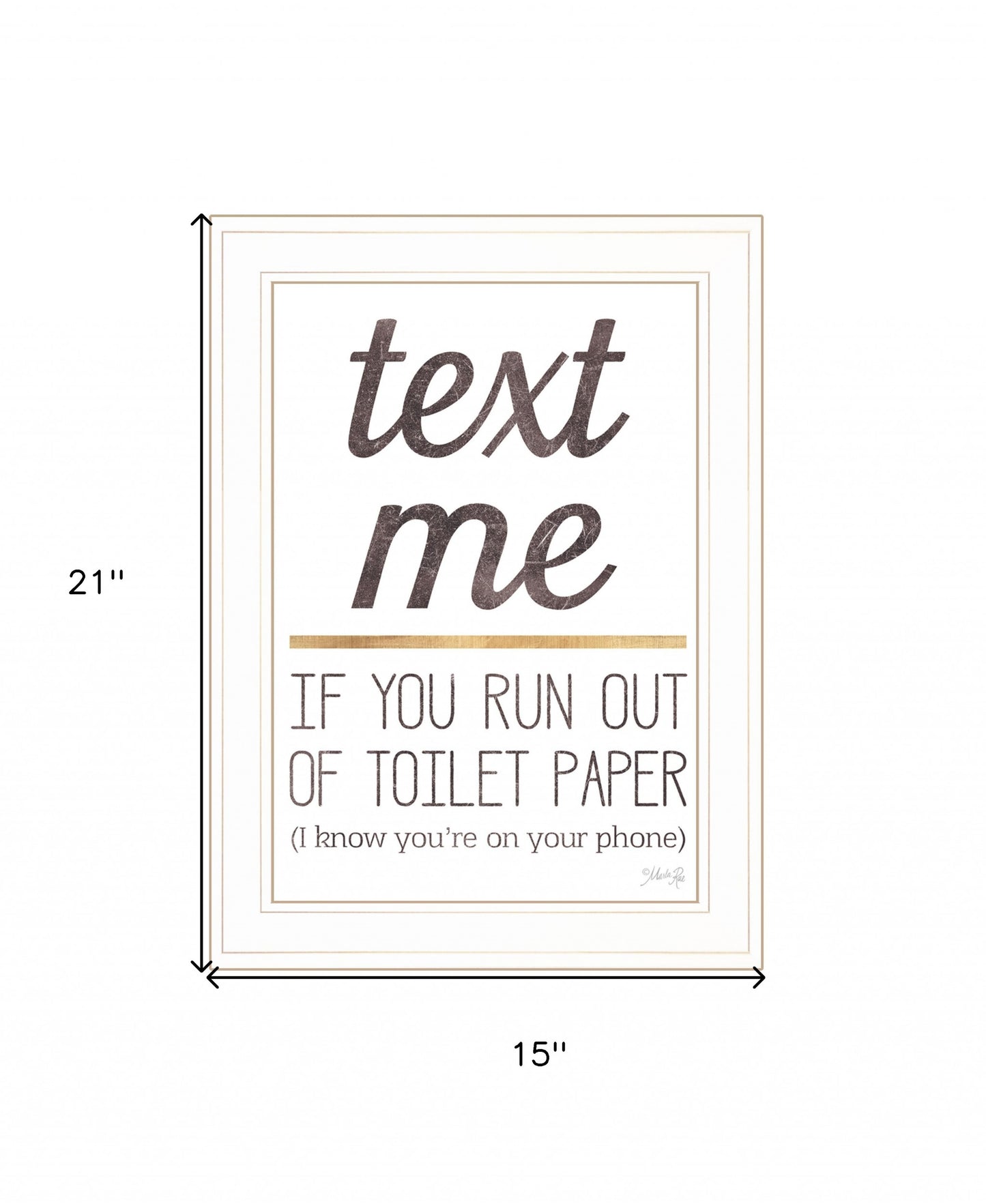 Text Me if You Run Out of Toilet Paper 2 White Framed Print Wall Art