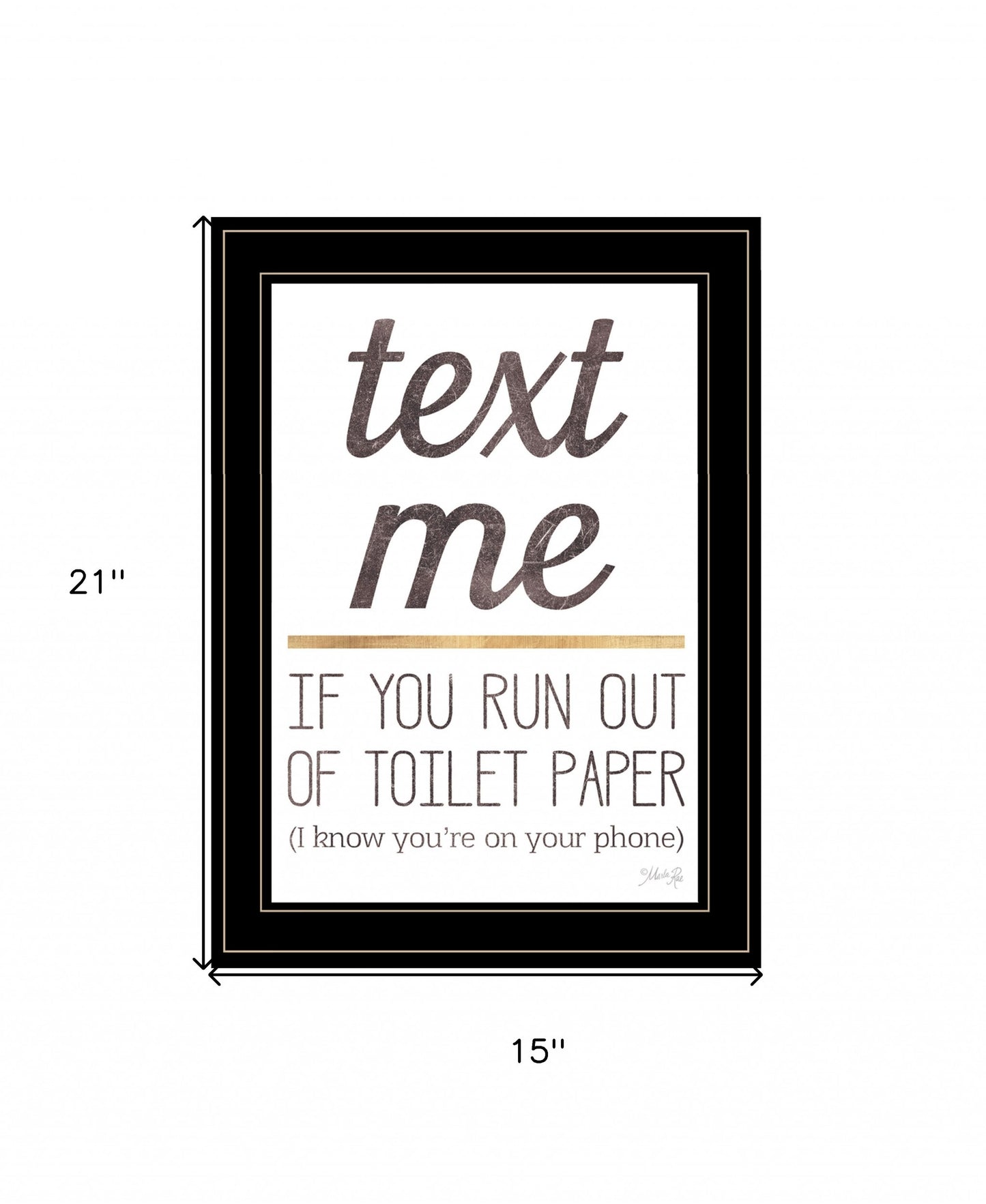 Text Me if You Run Out of Toilet Paper 2 White Framed Print Wall Art