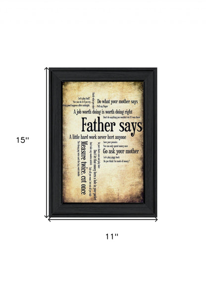 Father Says Black Framed Print Wall Art