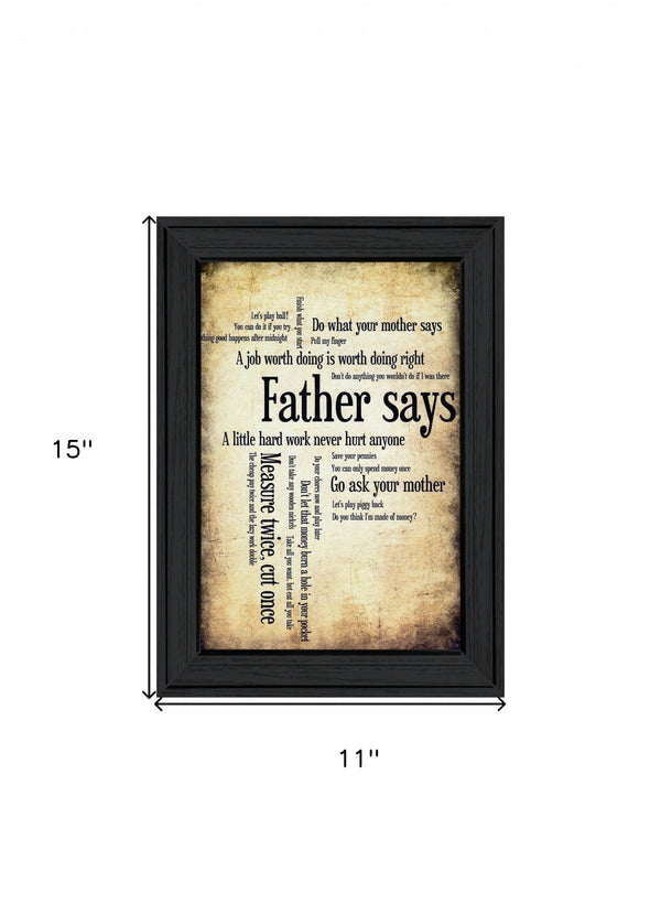 Father Says Black Framed Print Wall Art