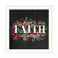 Have Faith Always White Framed Print Wall Art